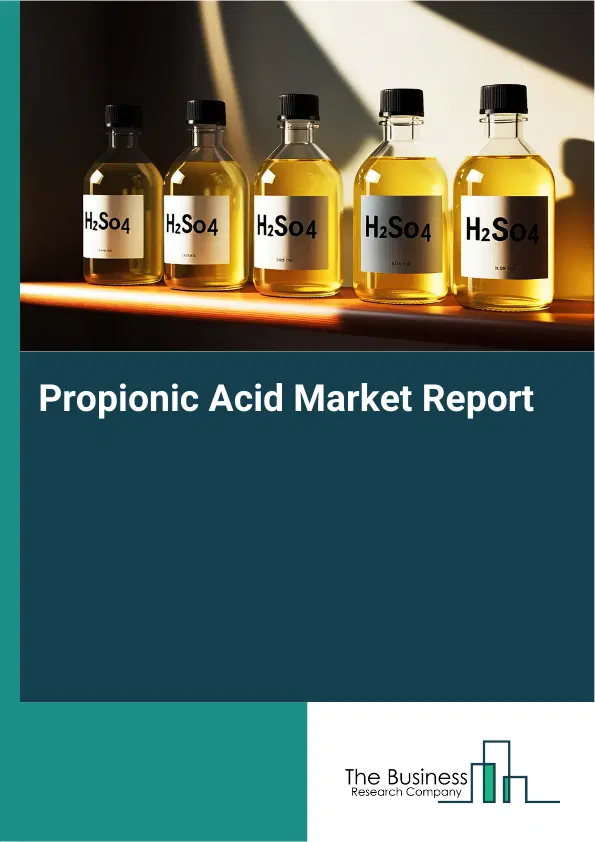 Global Propionic Acid Market Report 2026