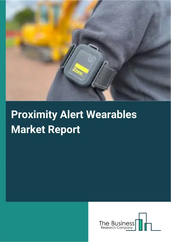 Global Proximity Alert Wearables Market Report 2026