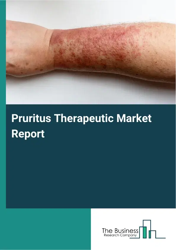 Global Pruritus Therapeutic Market Report 2026