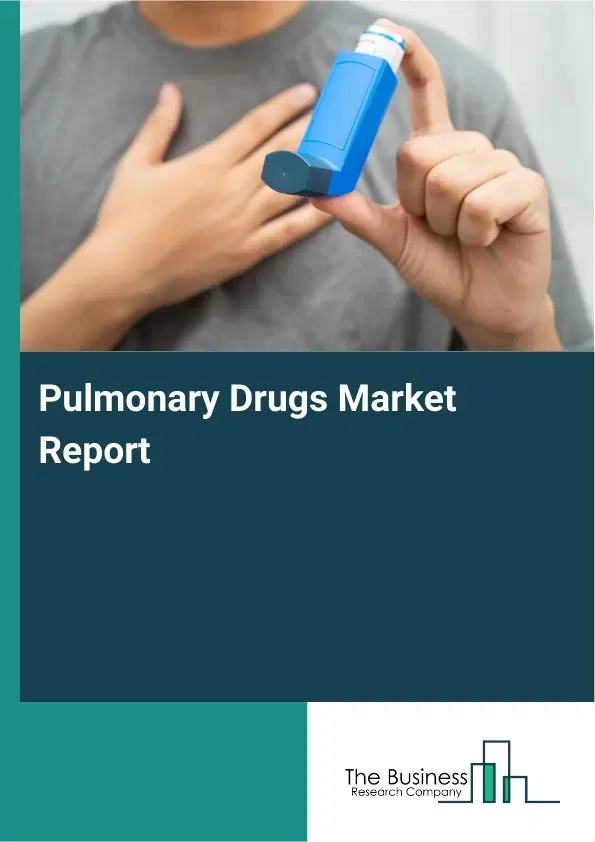 Global Pulmonary Drugs Market Report 2026