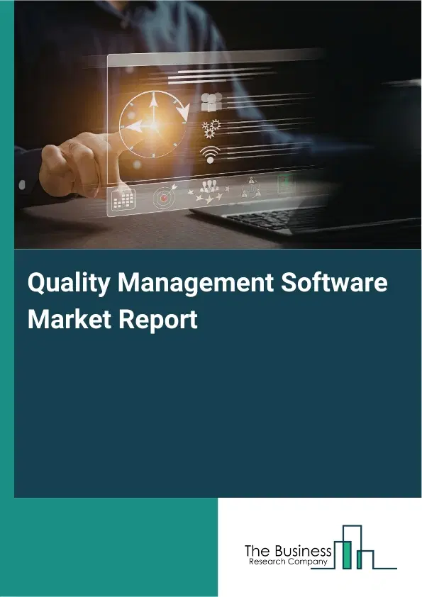 Global Quality Management Software Market Report 2026