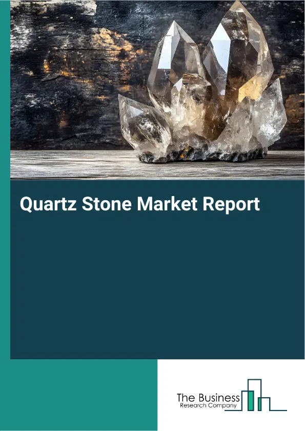 Global Quartz Stone Market Report 2026
