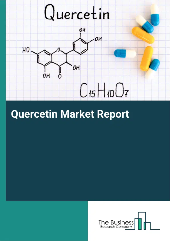 Global Quercetin Market Report 2026