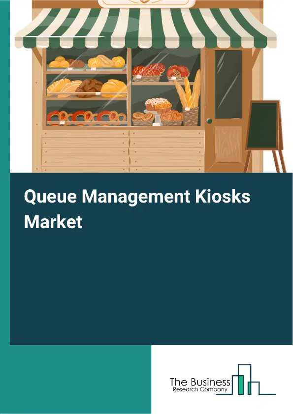 Queue Management Kiosks Market Report 2026