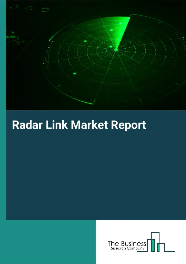 Radar Link Market Report 2026