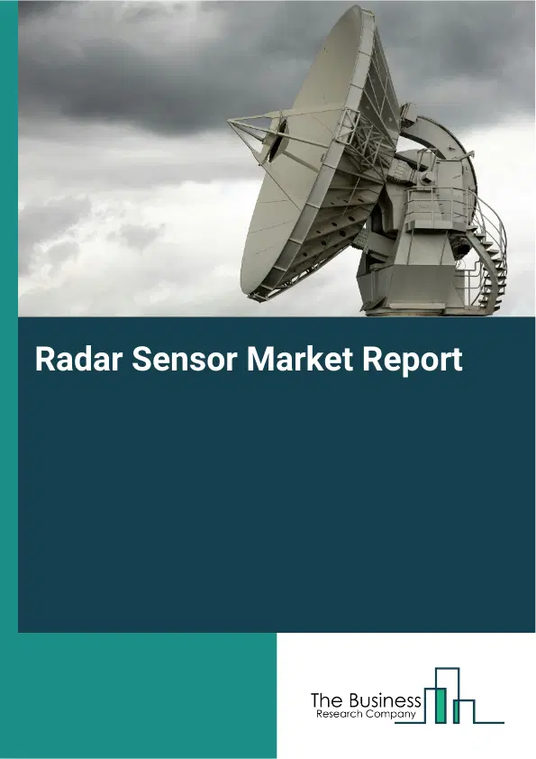 Global Radar Sensor Market Report 2026