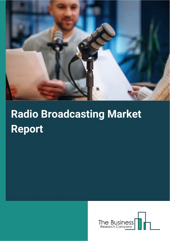 Global Radio Broadcasting Market Report 2026