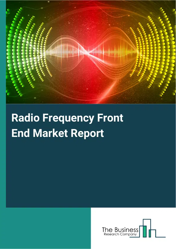 Global Radio Frequency Front End Market Report 2026