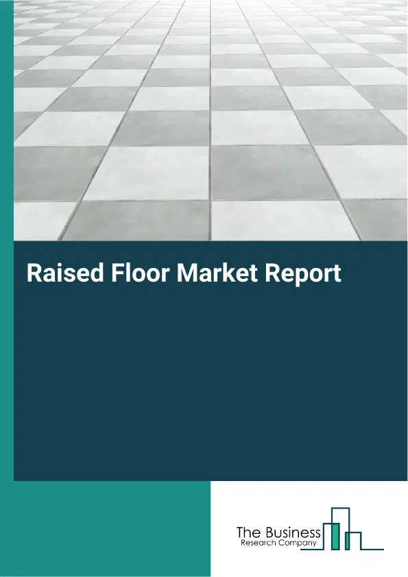 Global Raised Floor Market Report 2026