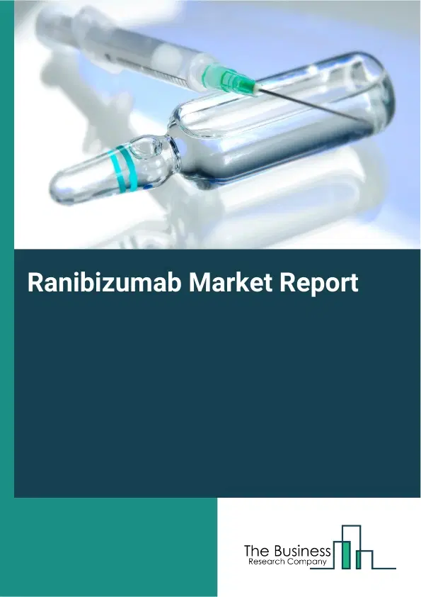 Global Ranibizumab Market Report 2026