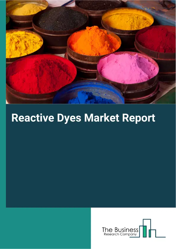 Global Reactive Dyes Market Report 2026
