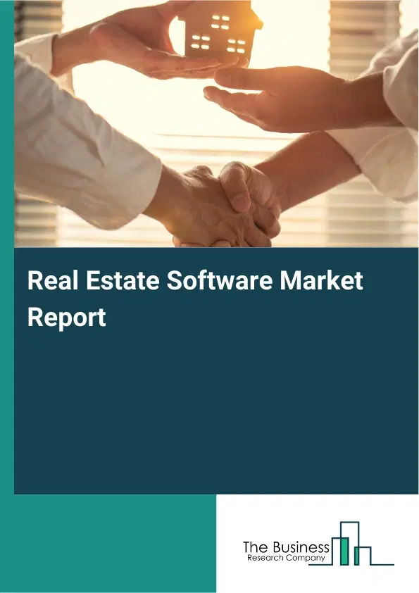 Global Real Estate Software Market Report 2026