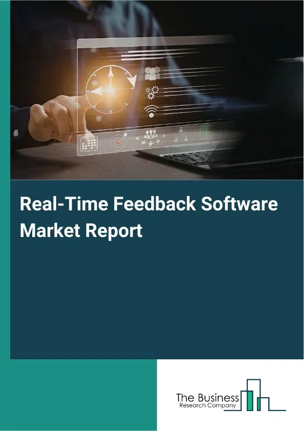 Global Real-Time Feedback Software Market Report 2026