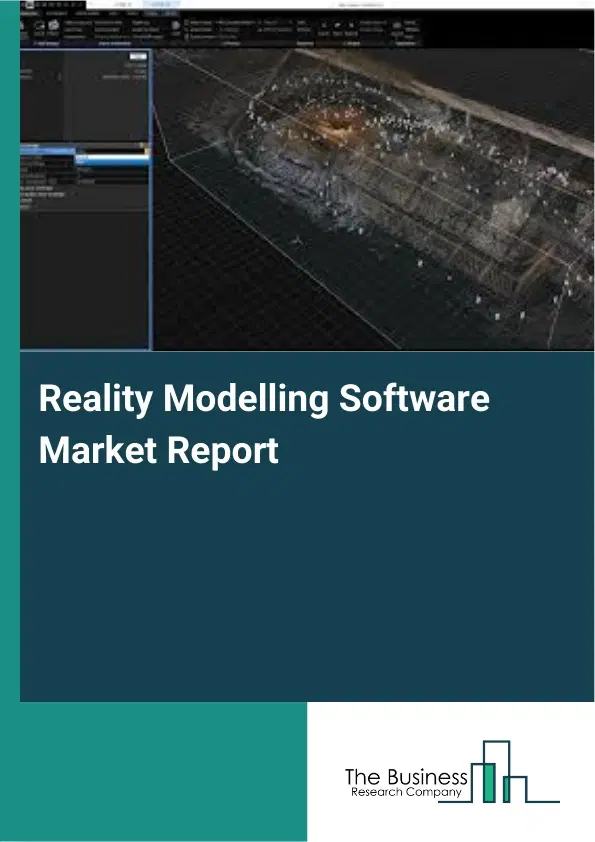 Global Reality Modelling Software Market Report 2026