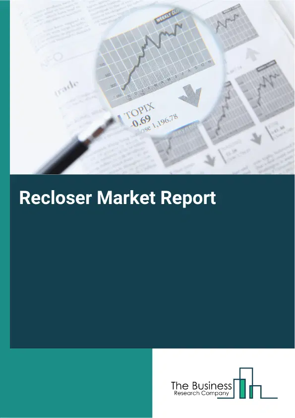 Global Recloser Market Report 2026