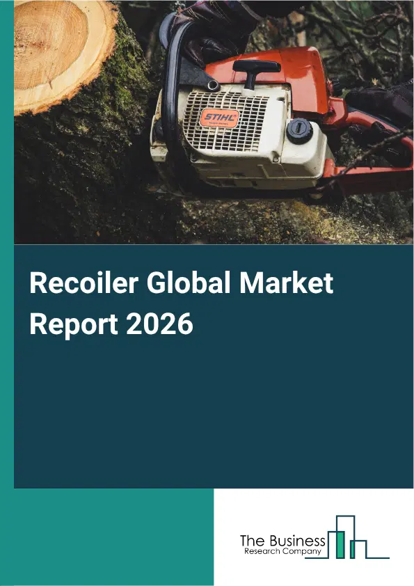 Recoiler Market Report 2026