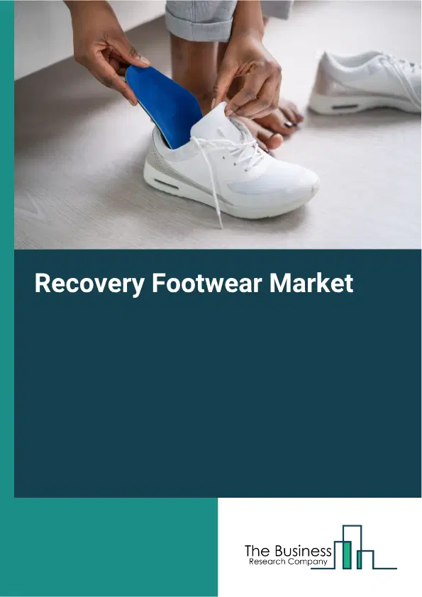 Recovery Footwear Market Report 2026