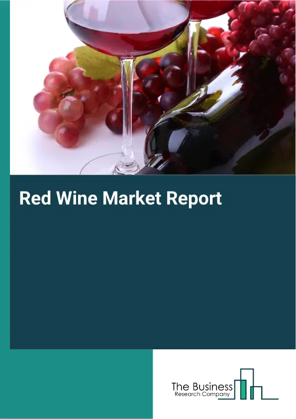 Global Red Wine Market Report 2026