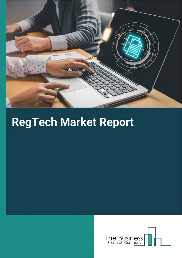 Global RegTech Market Report 2026