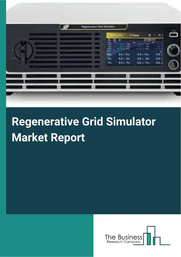 Global Regenerative Grid Simulator Market Report 2026