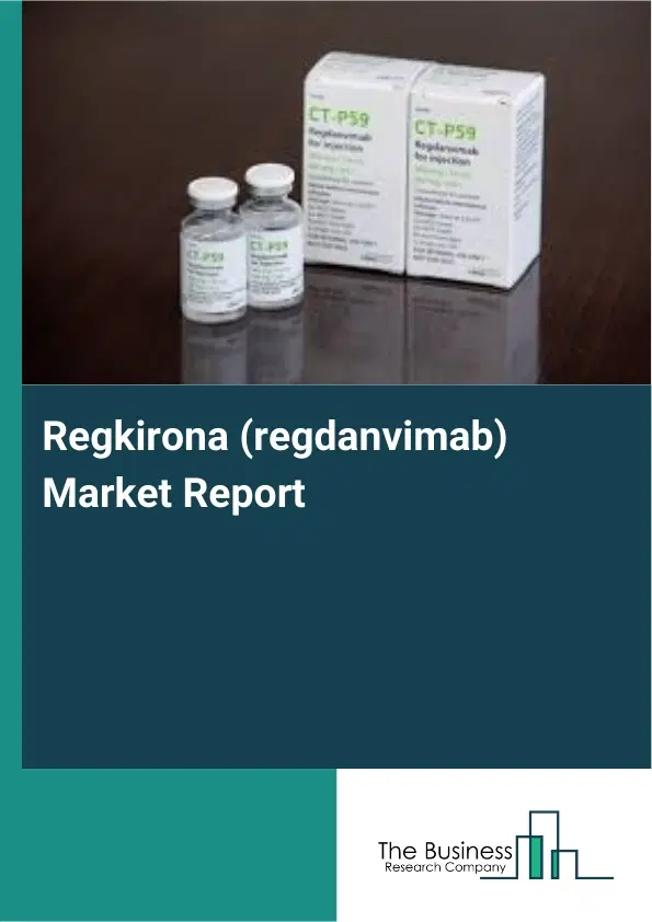 Global Regkirona (regdanvimab) Market Report 2026
