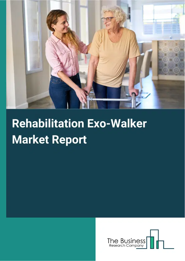 Global Rehabilitation Exo-Walker Market Report 2026