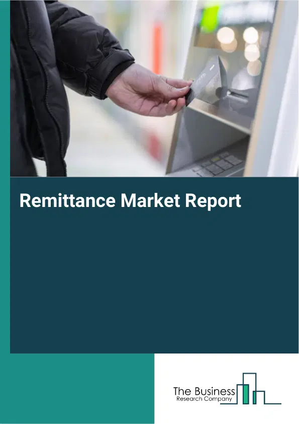 Global Remittance Market Report 2026
