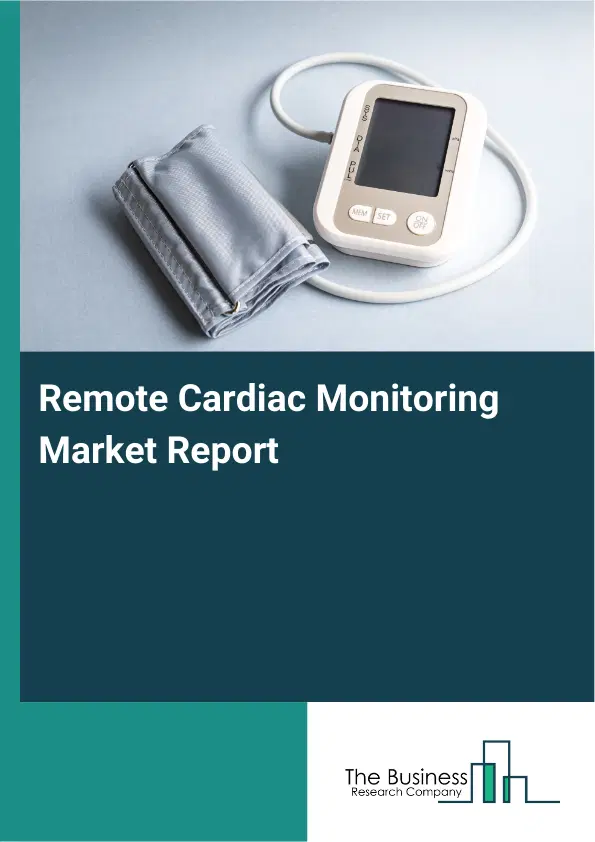 Global Remote Cardiac Monitoring Market Report 2026