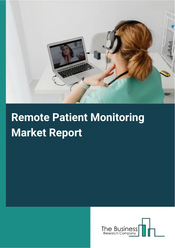Global Remote Patient Monitoring Market Report 2026