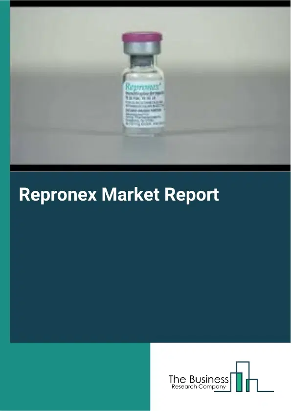 Global Repronex Market Report 2026