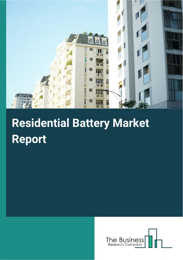 Global Residential Battery Market Report 2026