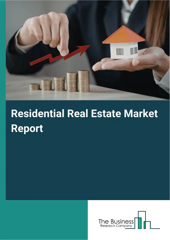 Global Residential Real Estate Market Report 2026