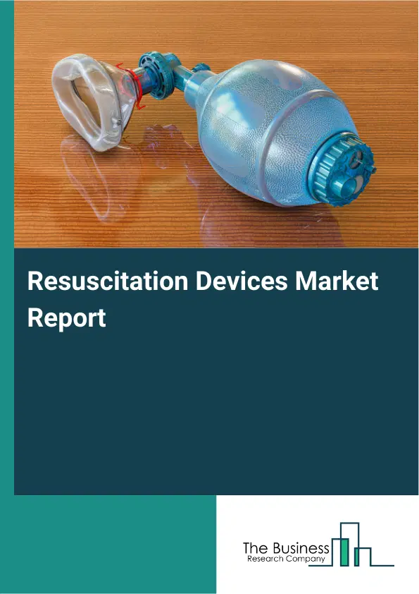 Global Resuscitation Devices Market Report 2026