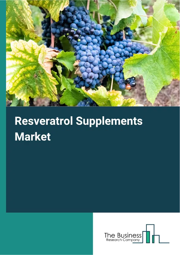 Resveratrol Supplements Market Report 2026