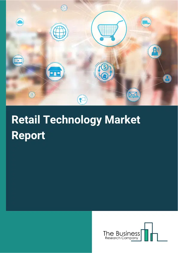 Retail Technology Market Report 2026