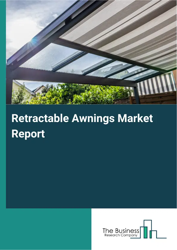 Retractable Awnings Market Report 2026