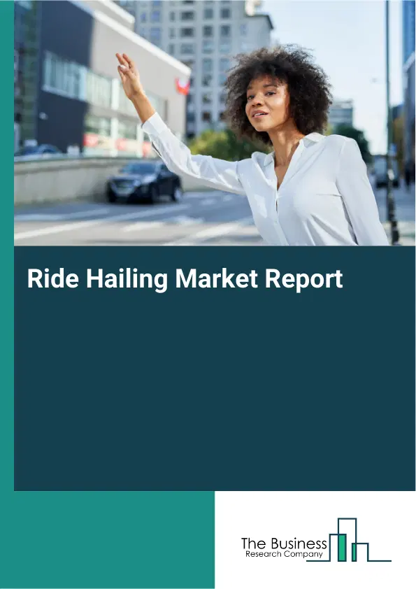 Global Ride Hailing Market Report 2026