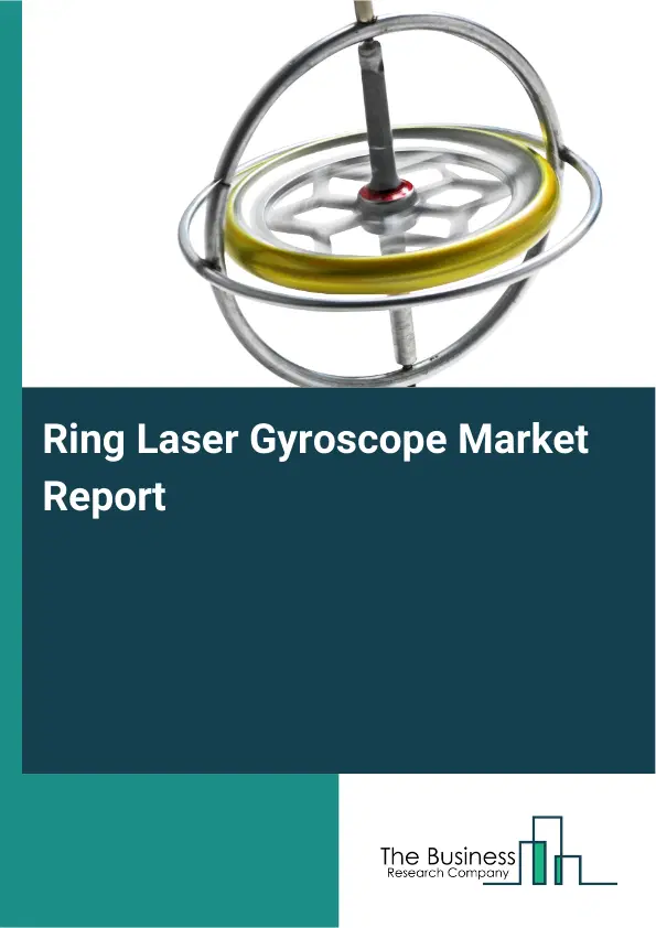 Global Ring Laser Gyroscope Market Report 2026