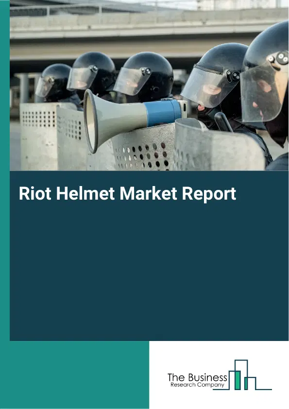 Global Riot Helmet Market Report 2026