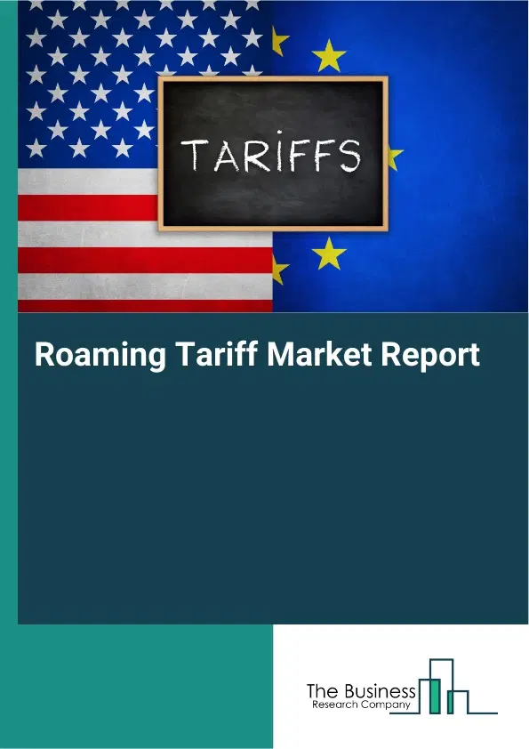 Global Roaming Tariff Market Report 2026