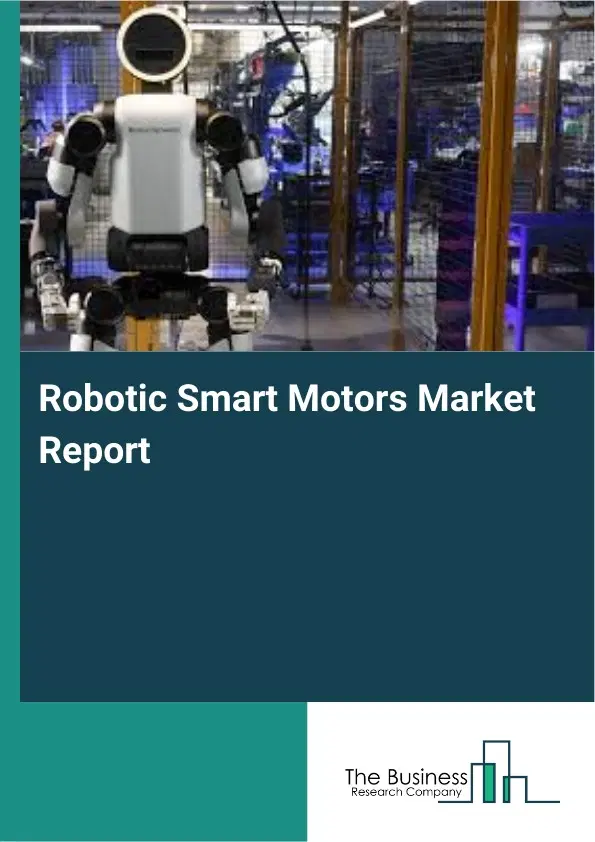 Global Robotic Smart Motors Market Report 2026