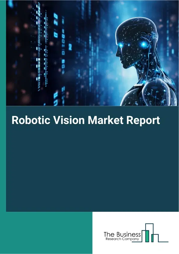 Global Robotic Vision Market Report 2026
