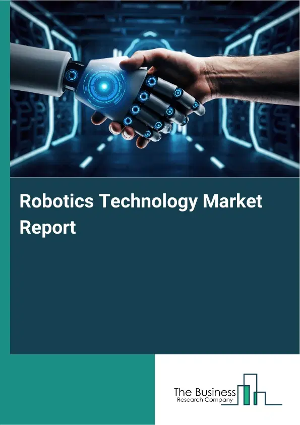 Global Robotics Technology Market Report 2026