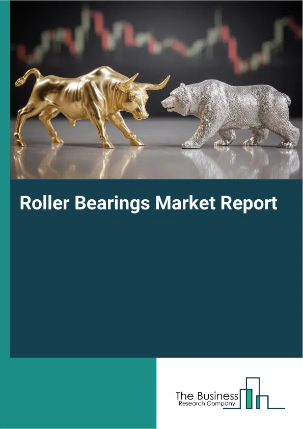 Global Roller Bearings Market Report 2026