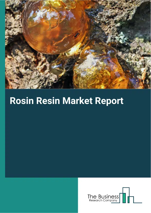 Global Rosin Resin Market Report 2026