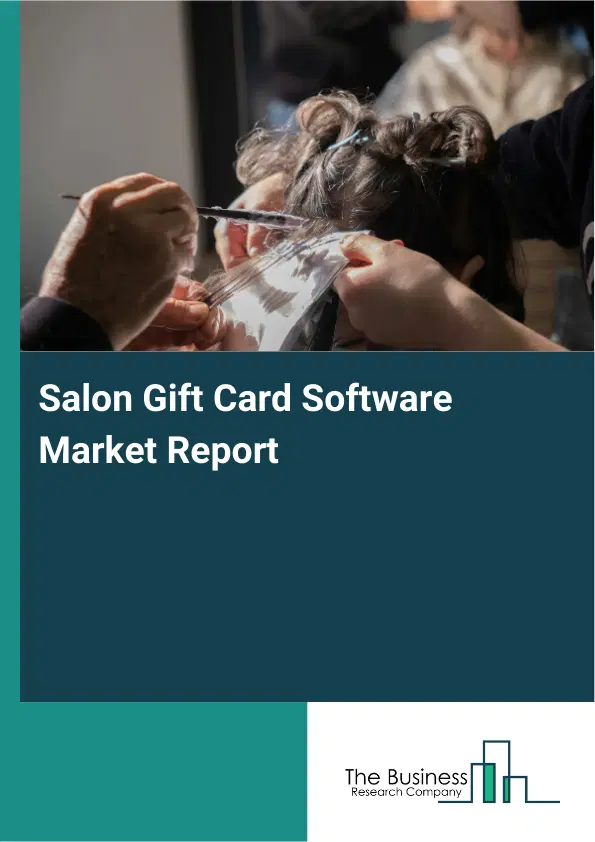 Global Salon Gift Card Software Market Report 2026