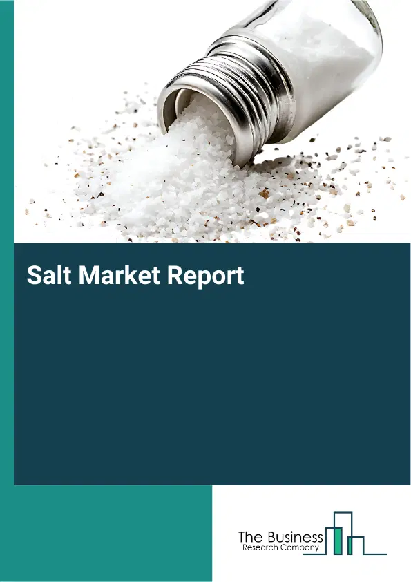 Global Salt Market Report 2026