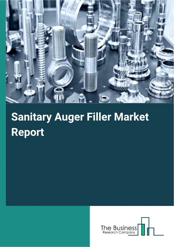 Sanitary Auger Filler Market Report 2026