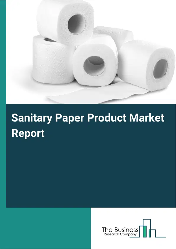 Global Sanitary Paper Product Market Report 2026