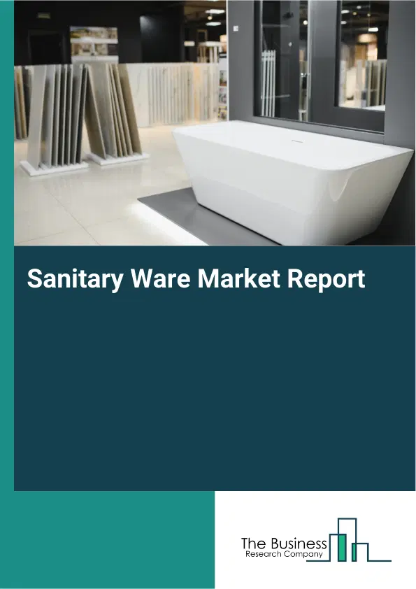 Global Sanitary Ware Market Report 2026
